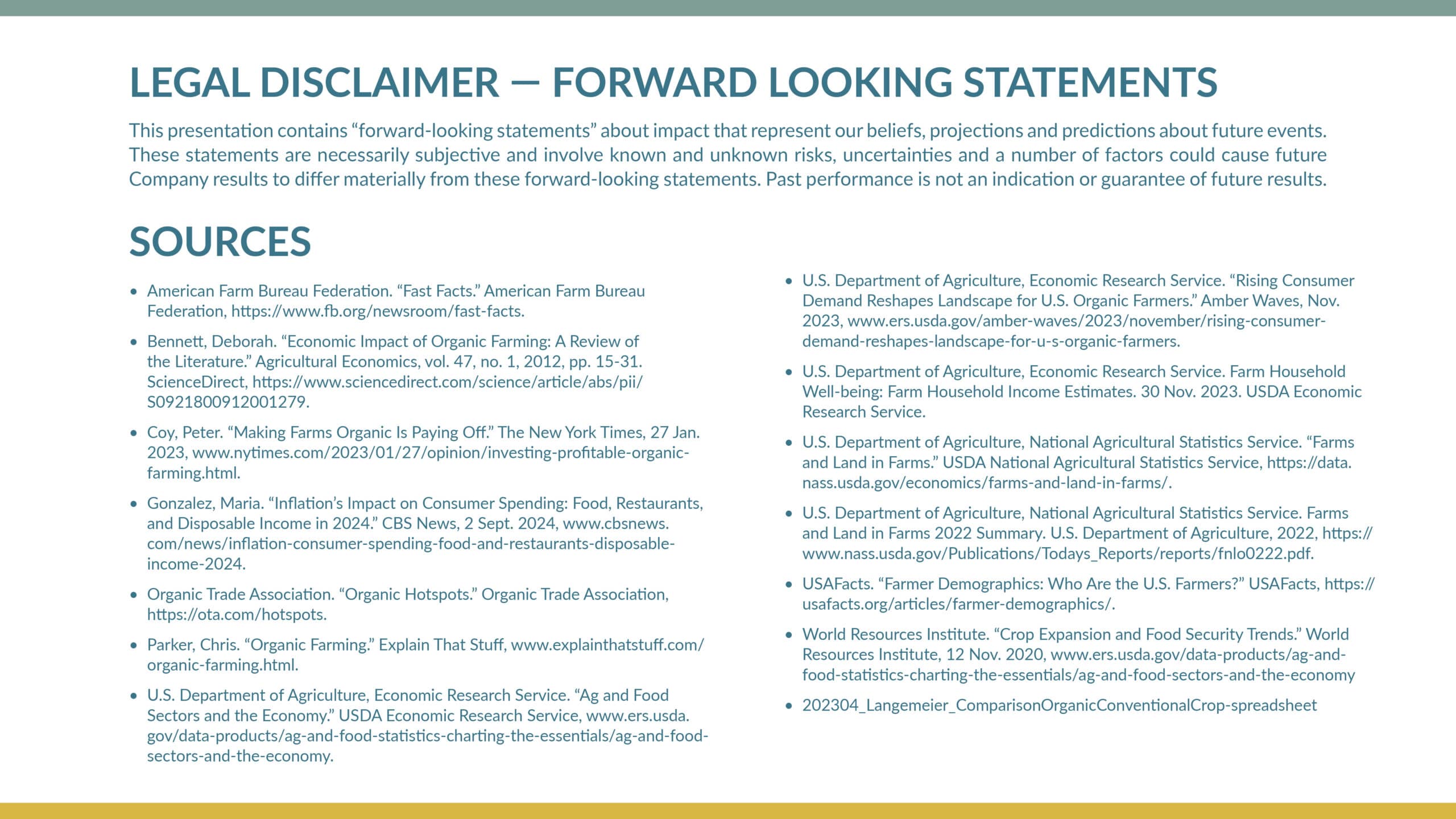A legal disclaimer about forward-looking statements is displayed at the top, followed by a list of various sources, including organizations, government agencies, and market research reports, cited in two columns on a teal background.